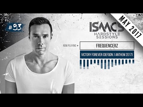 ISAAC'S HARDSTYLE SESSIONS #93 | MAY 2017