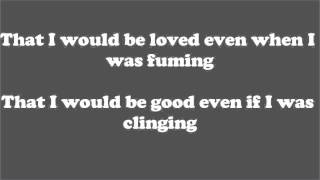 Alanis Morissette - That I Would Be Good lyrics