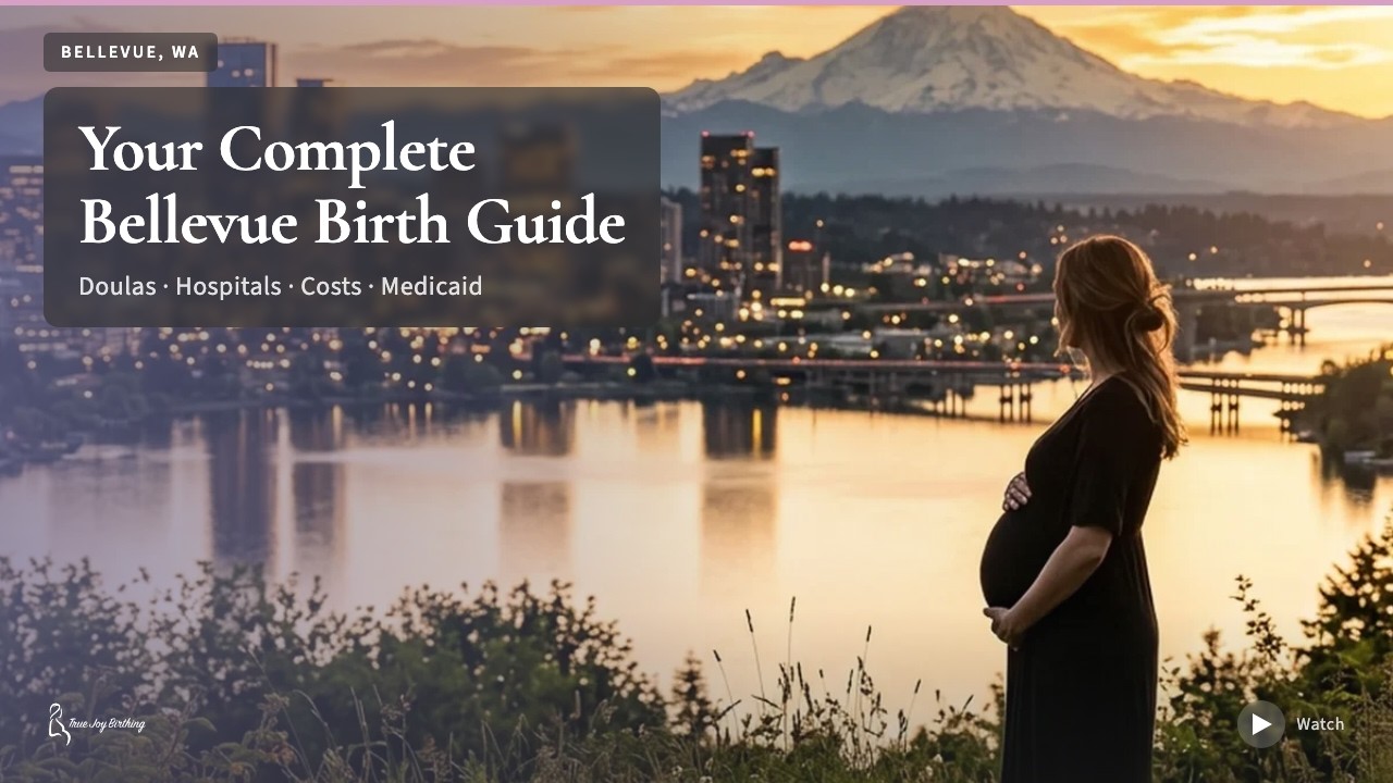 Bellevue WA Doula & Birth Plan Guide press play to watch