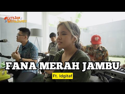 Fana Merah Jambu (Fourtwnty) KERONCONG - Idgitaf ft. Fivein #LetsJamWithJames