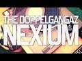 The Doppelgangaz - Nexium (MUSIC VIDEO) 