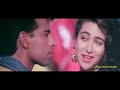 Dil Dil Mein Tere Pyar Mein Khoya Atul Agnihotri Karishma Kapoor Aatish