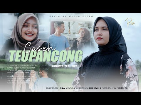Riza - Gaseh Teupancong (Official Music Video)