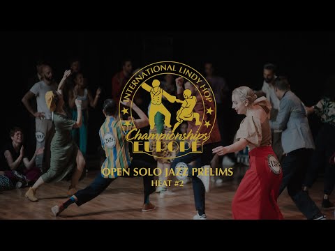 Open Solo Jazz Prelims - Heat #2 - ILHC EUROPE 2022