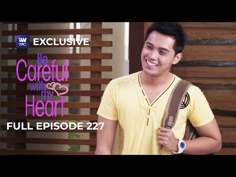 Full Episode 227 | Be Careful With My Heart