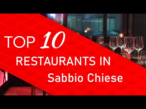 Top 10 best Restaurants in Sabbio Chiese, Italy