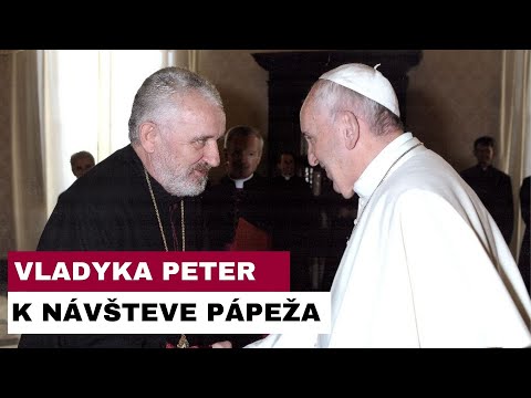 Slovo vladyku Petra k duchovnej príprave na návštevu Svätého Otca Františka