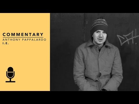 Anthony Pappalardo, i.e. Commentary - TransWorld SKATEboarding