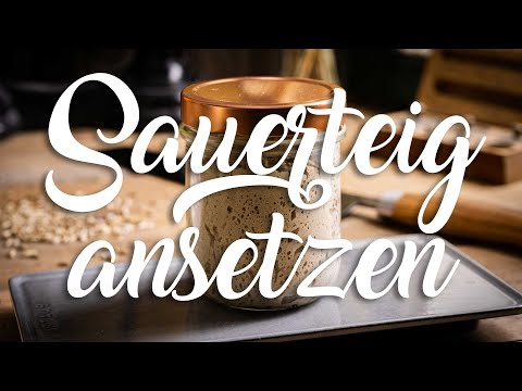 Sauerteig ansetzen - so gelingt`s