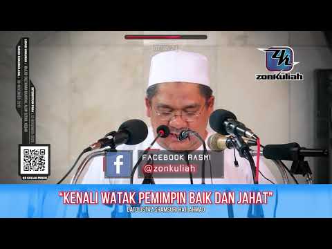 TAZKIRAH : Ciri Pemimpin Baik Dan Jahat - Ustaz Shamsuri Ahmad