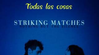 Striking Matches - Like Lovers - Sub Esp