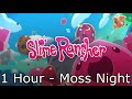 Slime Rancher Soundtrack: Moss Night (Moss Blanket Night) - 1 Hour Version