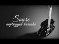 Sawre Unplugged Karaoke With Lyrics (Short) - Arijit Singh | DarkSun Productions