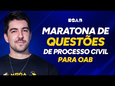 Maratona de Questões - Processo Civil - Prof Thiago Antunes