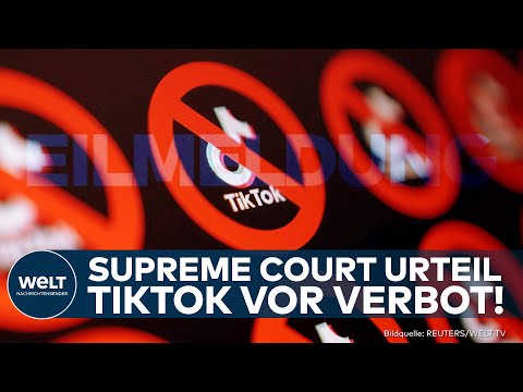 USA: TikTok-Verot: Supreme Court bestätigt Gesetz – wird Trump die App retten? | EILMELDUNG