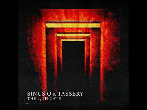 PREMIERE: SINUS O & TASSERY - The 29th Gate (Original mix)