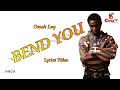 Omah Lay - Bend You (Lyrics Video)