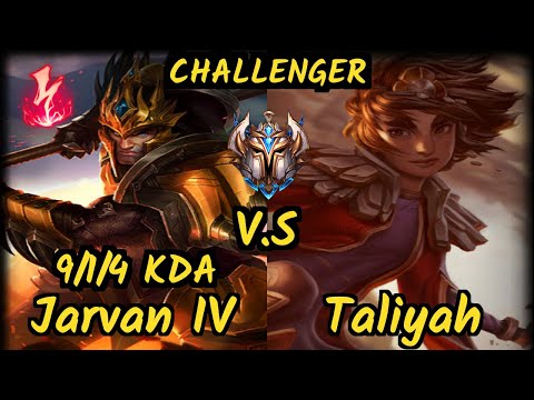 Shernfire (JARVAN IV) vs TALIYAH - 9/1/4 KDA JUNGLE CHALLENGER GAMEPLAY - NA