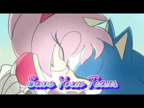 What If Sonic And Amy Singing- "Save Your Tears"- (By The Weekend, Ariana Grande Remix)