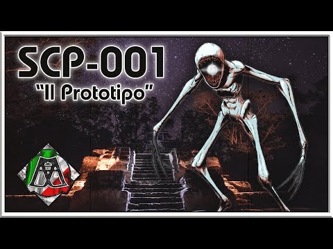 💀SCP-001💀 [ITA] "Il Prototipo"