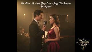 Download lagu Tak Akan Ada Cinta Yang Lain – Dewa 19 (Jazz Slow Version) | Cover by Alqatyri mp3