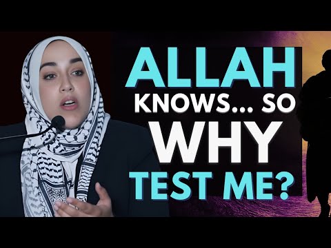 If Allah Knows the Future, Why Does He Test Us? | Yasmin Mogahed | Islamic Reminder