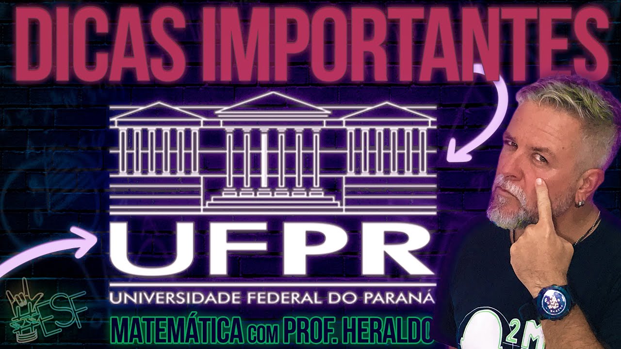 Dicas para UFPR 2023 - Matemática para o Vestibular - Prof. Heraldo