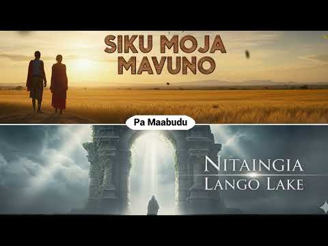 Siku Moja Mavuno - Nitaingia Lango Lake - Nyimbo Za Kuabudu