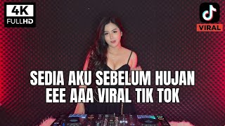 Download lagu DJ EEE AAAA X SEDIA AKU SEBELUM HUJAN PLAT KT REMIX VIRAL TERBARU 2026 mp3