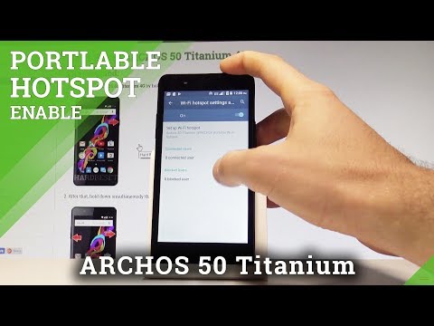 How to Enable Portable Hotspot on ARCHOS 50 Titanium 4G - Enable Wi-Fi Sharing