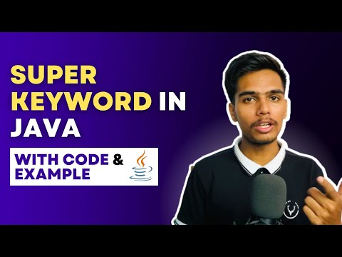 Super Keyword in Java - Object Oriented Programming In Java | Indian Programmer