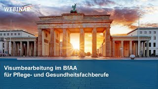 Webinar: Visumbearbeitung im BfAA für Pflege- und Gesundheitsfachberufe