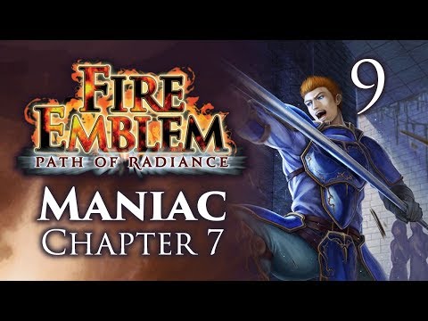 Part 9: Let's Play Fire Emblem Path of Radiance, Maniac Mode, Chapter 7 - "Iron Lance Run"