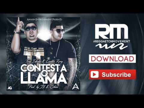 Tony Infantas Ft. Carlitos Rossy - Contesta o Llama