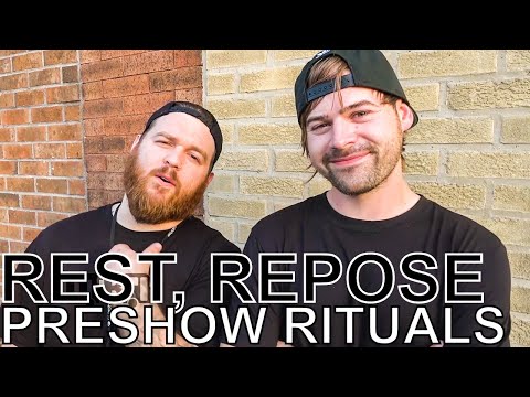 Rest, Repose - PRESHOW RITUALS Ep. 407