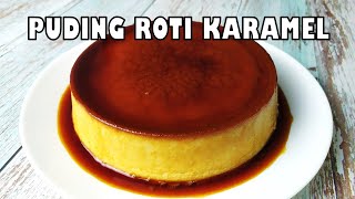 Download lagu Puding Roti Karamel SUPER LEMBUT & GEBU - Rugi Tak Cuba~ mp3
