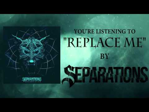 Separations - Replace Me (OFFICIAL ALBUM STREAM)