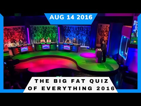 The Big Fat Quiz of Everything 2016 (August 14, 2016)