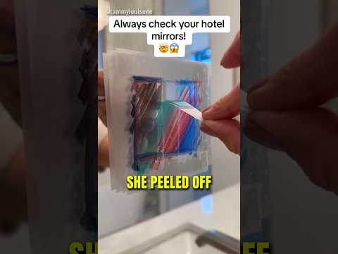 How To Check Your Hotel Mirror!