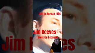 JIM REEVES I LOVE YOU BECAUSE #oldies #60s #country #live #pop #love #music #countrymusic #nostalgix