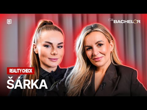 Šárka: „Bachelor mě naučil být spokojená sama se sebou.“ | REALITY CHECK