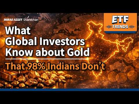 Rs 60 Lakh Crore Gold Trend Most Indians Miss | What Global Investors Do Differently | Gold ETFs