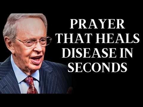 🔥"PRAYER THAT HEALS DISEASE IN SECONDS" | Dr Charles Stanley Motivation