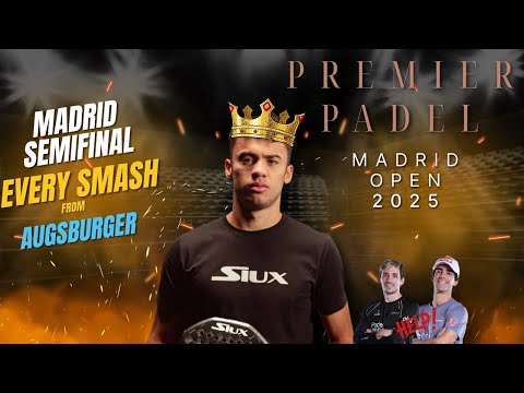 Leo Augsburger – ALL Smashes in the MADRID OPEN Semifinal | Premier Padel Highlights