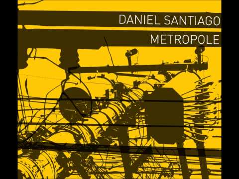Daniel Santiago -  Metrópole