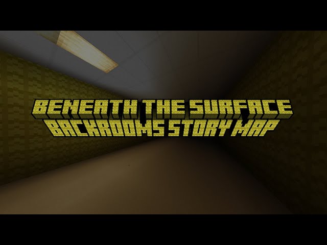 Beneath The Surface - Backrooms story map | Jumptober Studios Minecraft Map