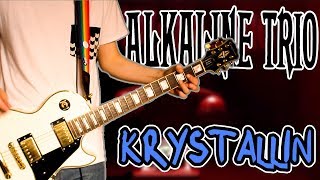 Alkaline Trio - Krystalline Guitar Cover