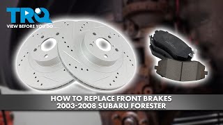 How to Replace Front Brakes 2003-2008 Subaru Forester