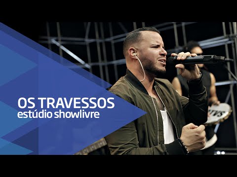 "Tem que ser agora" -Os Travessos no Estúdio Showlivre 2016