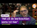 'Het zit de leerkrachten soms tot hier'